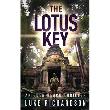 The Lotus Key: A pulse-pounding archaeological thriller (Eden Black book 6)
