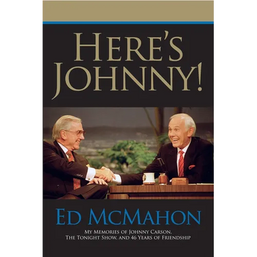 Here's Johnny!: My Memories of Johnny Carson, the Tonight Show, and 46 Years of Friendship