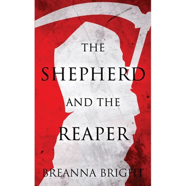 The Shepherd and the Reaper