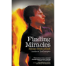 Finding Miracles: Escape from a Cult