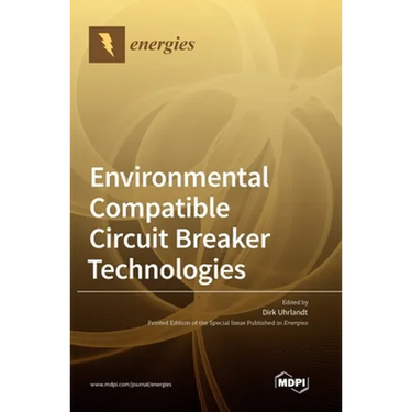 Environmental Compatible Circuit Breaker Technologies