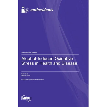 Alcohol-Induced Oxidative Stress in Health and Disease