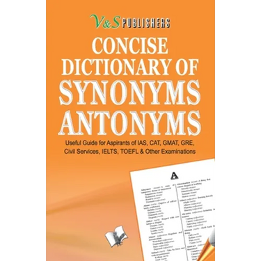 Concise Dictionary Of Synonyms Antonyms