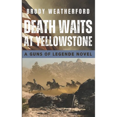 Death Waits at Yellowstone