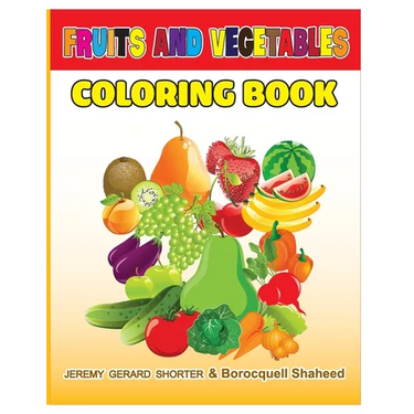 Fruits and Vegetables: Coloring Book for Kids