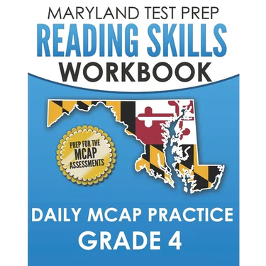 MARYLAND TEST PREP Reading Skills Workbook Daily MCAP Practice Grade 4: Preparation for the MCAP English Language Arts Assessments