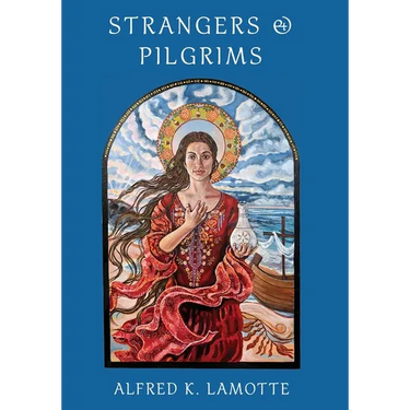 Strangers & Pilgrims