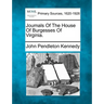 Journals of the House of Burgesses of Virginia.