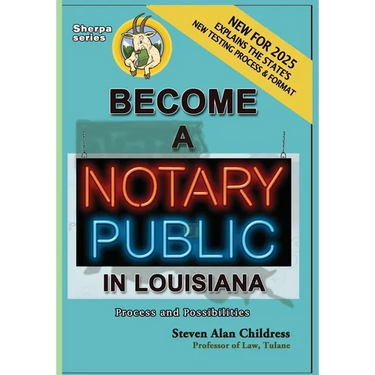 Become a Notary Public in Louisiana (New for 2025): Process and Possibilities