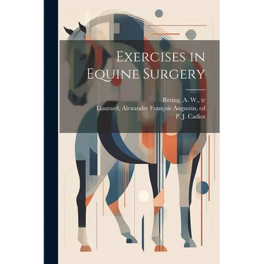 Exercises in Equine Surgery