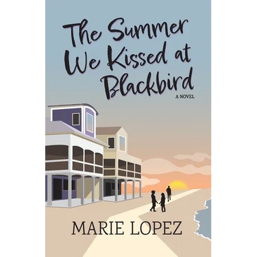 The Summer We Kissed at Blackbird