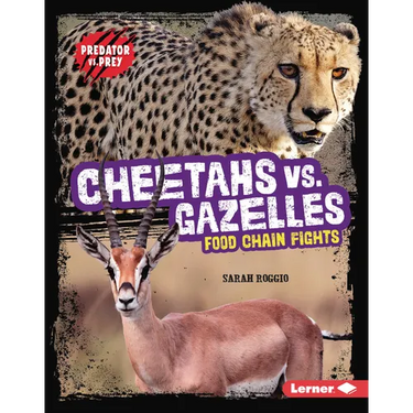 Cheetahs vs. Gazelles: Food Chain Fights