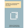 American Lithographs of the Nineteenth Century