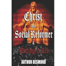 Christ as a Social Reformer & Writings in Red