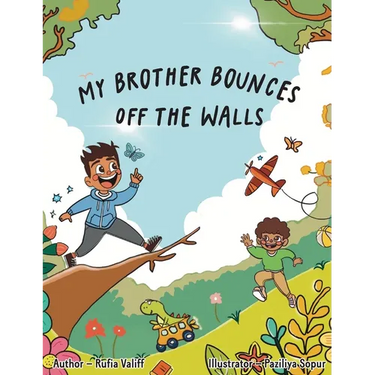 My Brother Bounces off the Walls
