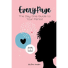 Every Page: The Day One Guide to Your Period