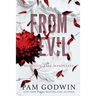From Evil: Books 4-6