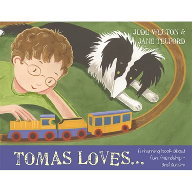 Tomas Loves...: A Rhyming Book about Fun, Friendship - And Autism