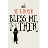 Bless Me, Father