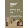 Foodways in the Twentieth-Century City