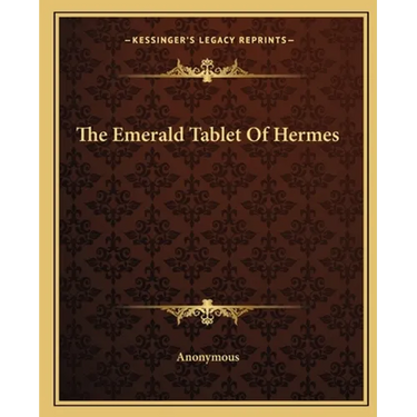 The Emerald Tablet Of Hermes