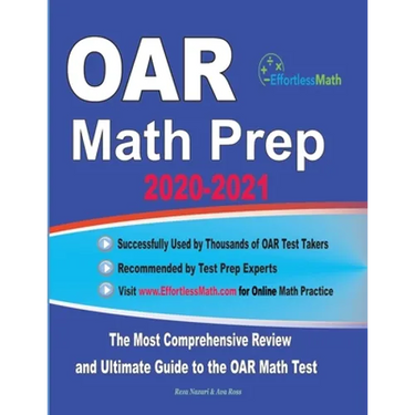 OAR Math Prep 2020-2021: The Most Comprehensive Review and Ultimate Guide to the OAR Math Test