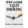Why and How I QUIT SMOKING