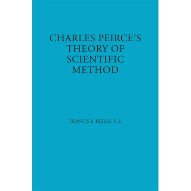 Charles Peirce's Theory of Scientific Method