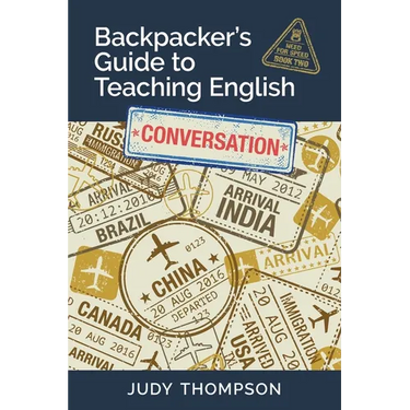 Backpacker's Guide to Teaching English Book 2 Conversation: Need For Speed