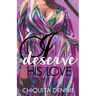 I Deserve His Love