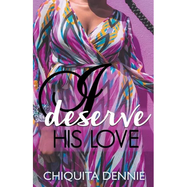 I Deserve His Love