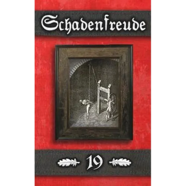 Schadenfreude: (Alternate Cover Art Edition)