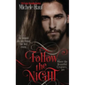Follow The Night