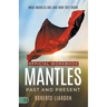 The Official Workbook for Mantles Past and Present: What Mantles Are and How They Work