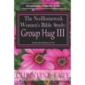The No-Homework Women's Bible Study: Group Hug III