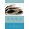 Ireland and the New Journalism