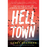 Helltown: The Untold Story of a Serial Killer on Cape Cod
