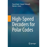 High-Speed Decoders for Polar Codes