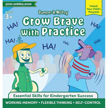 Bumper & McDog: Grow Brave with Practice