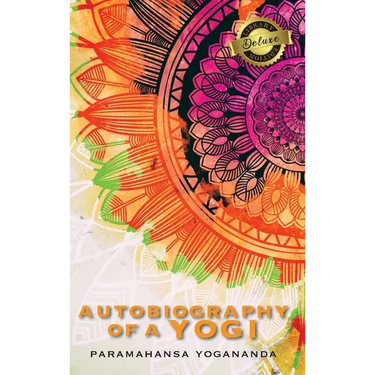 Autobiography of a Yogi (Deluxe Library Edition) (Annotated)