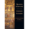 Reading Scripture with the Church Fathers