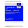 A Framework for Monetary Stability: Papers and Proceedings of an International Conference Organised by de Nederlandsche Bank and the Center for Econom