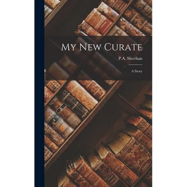 My New Curate: A Story