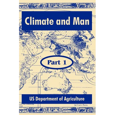Climate and Man: (Part One)
