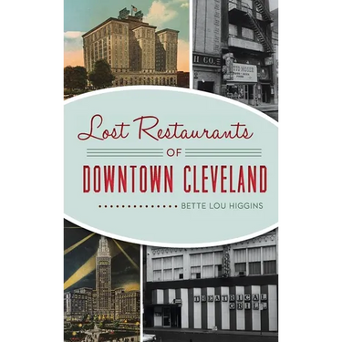 Lost Restaurants of Downtown Cleveland