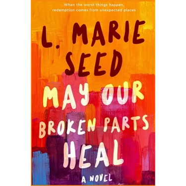 May Our Broken Parts Heal