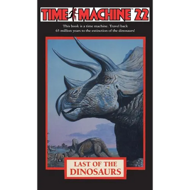 Time Machine 22: Last of the Dinosaurs