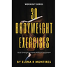 30 Bodyweight Exercises: Build Strength at Home Without Equipment