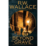 Beyond the Grave: A Ghost Detective Novel
