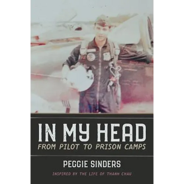 In My Head: From Pilot to Prison Camps